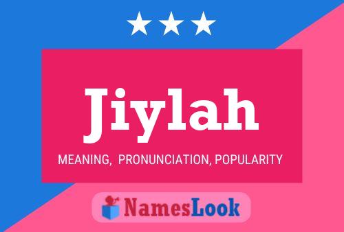 Jiylah Name Poster