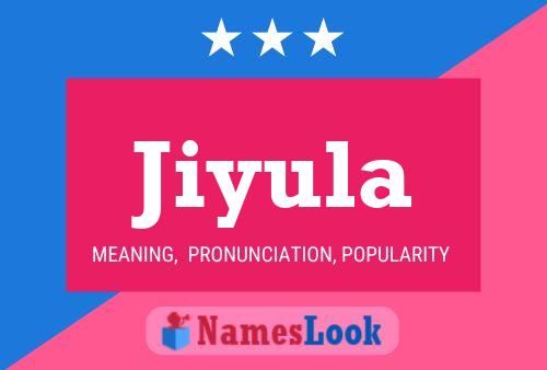 Jiyula Name Poster