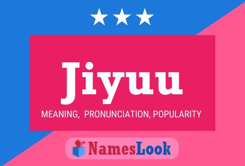 Jiyuu Name Poster