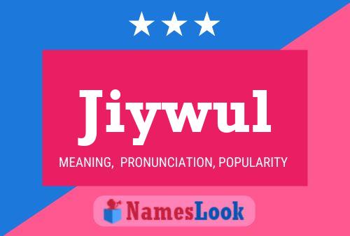 Jiywul Name Poster