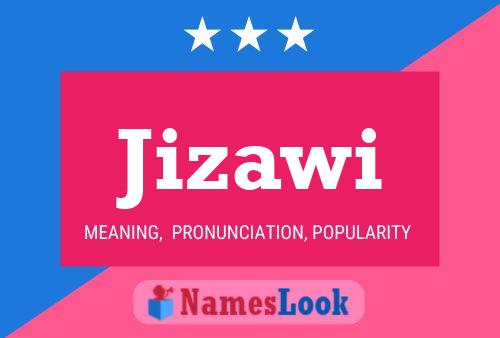 Jizawi Name Poster