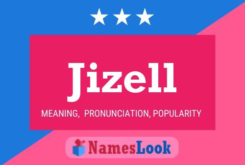 Jizell Name Poster