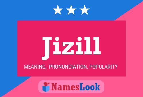 Jizill Name Poster