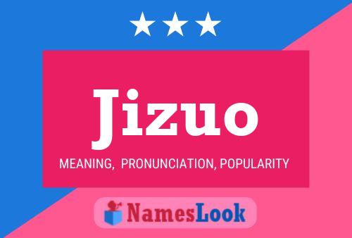 Jizuo Name Poster