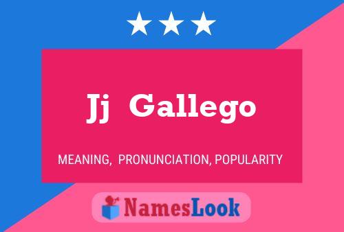 Jj  Gallego Name Poster