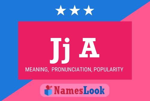 Jj A Name Poster