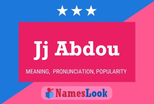 Jj Abdou Name Poster