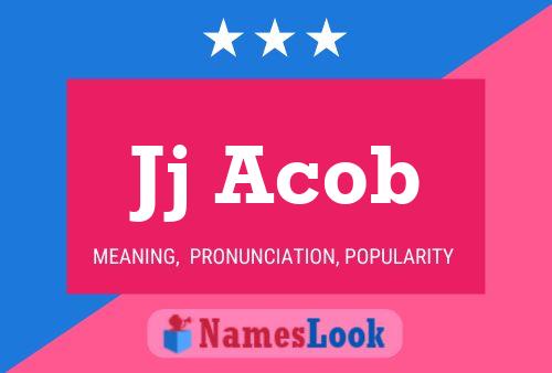 Jj Acob Name Poster