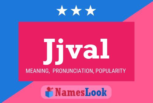 Jjval Name Poster