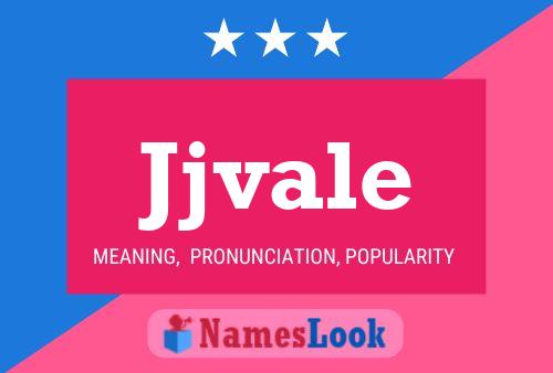 Jjvale Name Poster