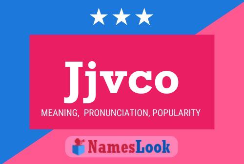 Jjvco Name Poster