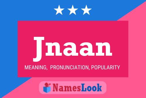 Jnaan Name Poster