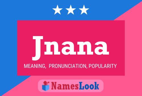 Jnana Name Poster