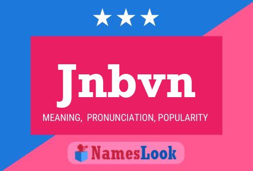 Jnbvn Name Poster