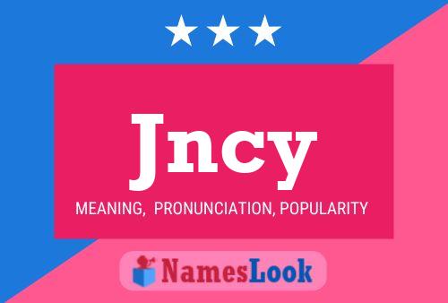 Jncy Name Poster