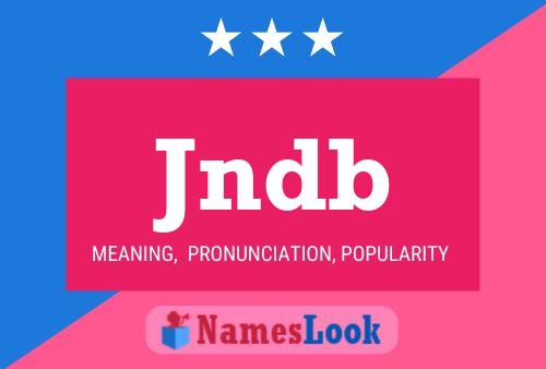 Jndb Name Poster