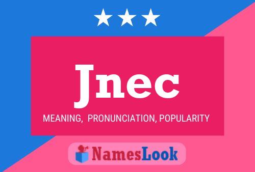 Jnec Name Poster