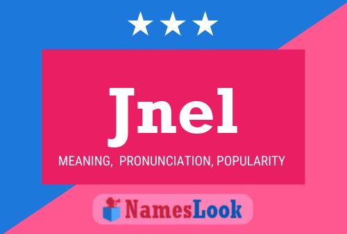 Jnel Name Poster