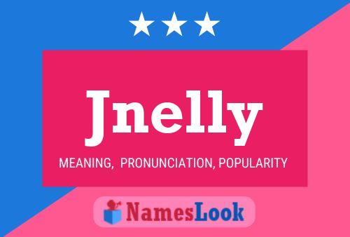 Jnelly Name Poster