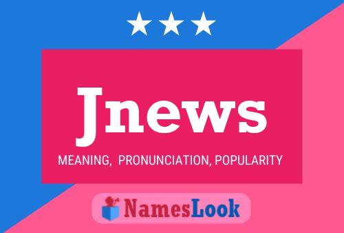 Jnews Name Poster