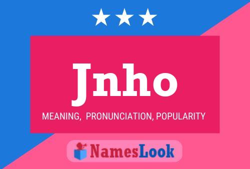 Jnho Name Poster