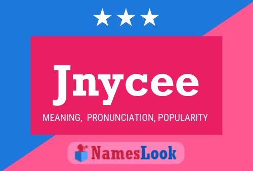 Jnycee Name Poster