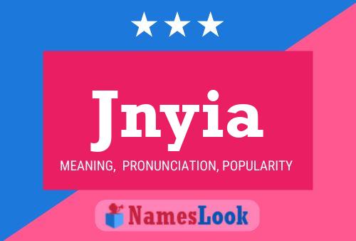 Jnyia Name Poster