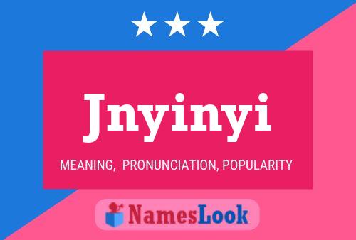 Jnyinyi Name Poster