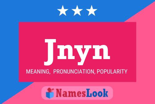 Jnyn Name Poster