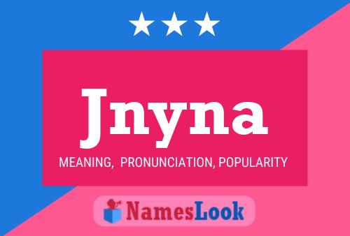 Jnyna Name Poster