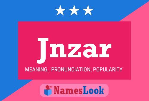 Jnzar Name Poster