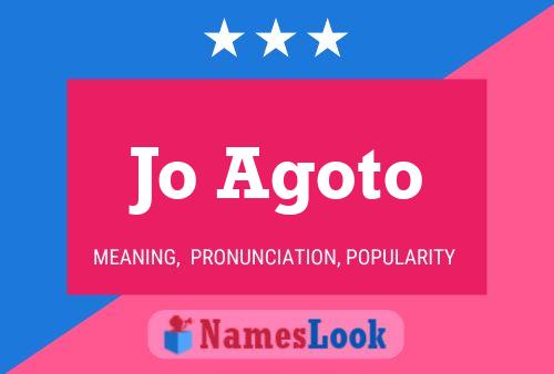 Jo Agoto Name Poster