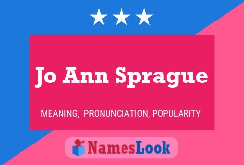 Jo Ann Sprague Name Poster