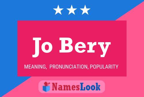 Jo Bery Name Poster