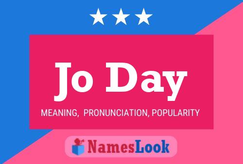 Jo Day Name Poster