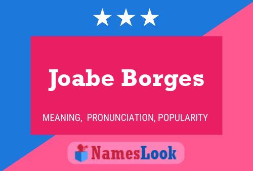 Joabe Borges Name Poster