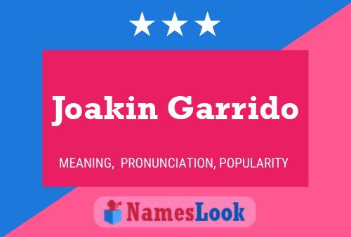 Joakin Garrido Name Poster