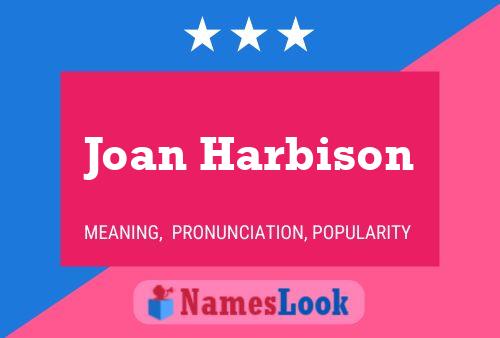 Joan Harbison Name Poster