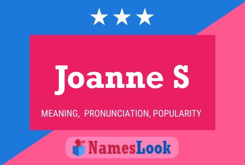 Joanne S Name Poster