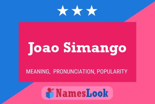 Joao Simango Name Poster