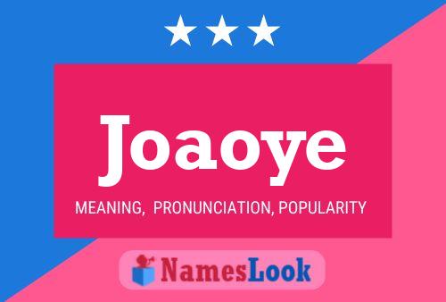 Joaoye Name Poster