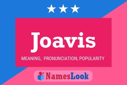 Joavis Name Poster