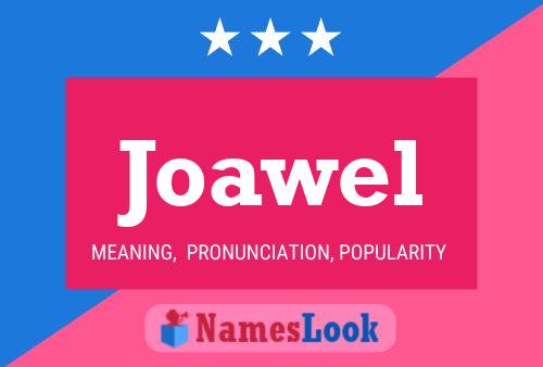 Joawel Name Poster