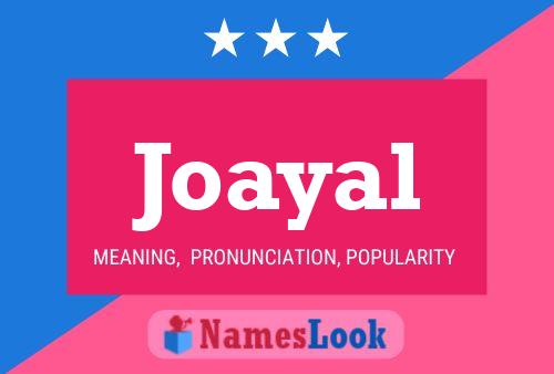 Joayal Name Poster