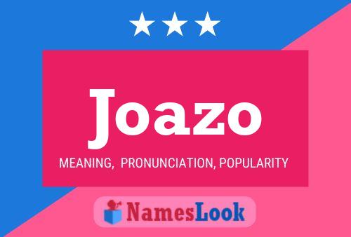 Joazo Name Poster