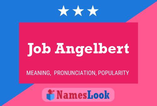 Job Angelbert Name Poster