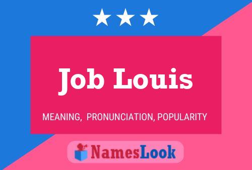 Job Louis Name Poster