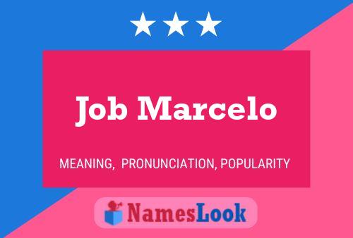 Job Marcelo Name Poster