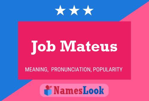 Job Mateus Name Poster