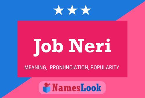 Job Neri Name Poster